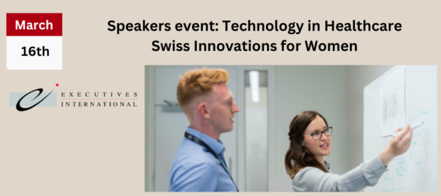 Panel Discussion: Technology in Healthcare – Swiss Innovations for Women