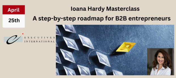 Ioana Hardy Masterclass: A step-by-step roadmap for B2B entrepreneurs
