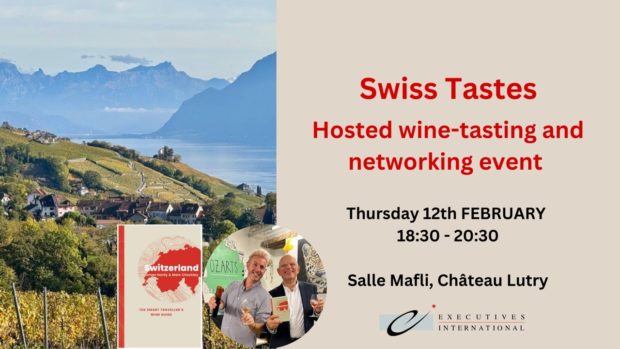 Swiss Tastes – hosted wine-tasting and networking event